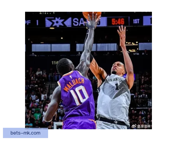 马刺欲迎10连胜 文班与波杰姆斯基争锋勇士爆冷能否成真